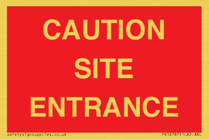 CAUTION SITE ENTRANCE